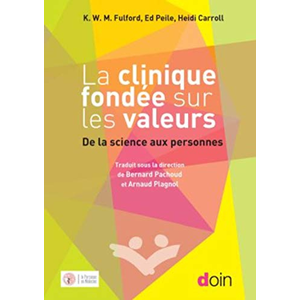 Doin La clinique fondée sur les valeurs : de la science aux personnes