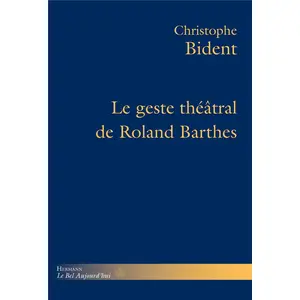 Hermann Le geste théâtral de Roland Barthes pas cher