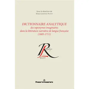 Hermann Dictionnaire analytique toponymes imaginaires littérature narrative langue française (1605-1711) pas cher