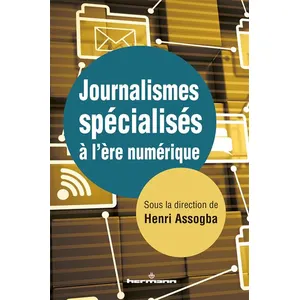 Hermann Journalismes spécialisés à l'ère numérique pas cher