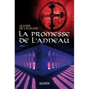Salvator La promesse de l'anneau Olivier de Lagausie pas cher