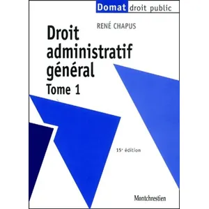 Comparateur de prix : Lgdj Droit administratif general t1 - 15eme edition Chapus r. (Auteur)