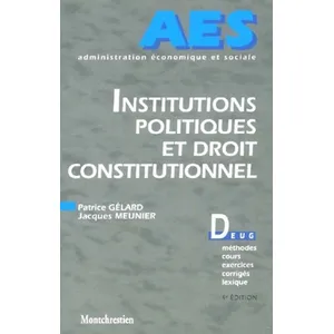Montchrestien Institutions politiques et droit constitutionnel - 4ème édition