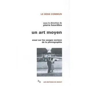 ISBN Minuit Un Art Moyen - Essai Sur Les Usages Sociaux De La Photographie pas cher