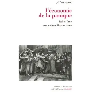 Comparateur de prix : ISBN L'économie de la panique : faire face aux crises financières Jérôme Sgard