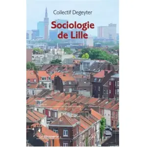 La découverte Sociologie de Lille pas cher