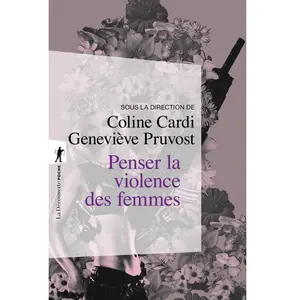 ISBN La découverte Penser la violence des femmes pas cher