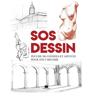 Massin Livre SOS Dessin Plus de 300 conseils et astuces pour tout réussir pas cher