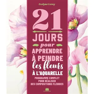 Massin 21 jours pour apprendre à peindre des fleurs à l'aquarelle broché pas cher