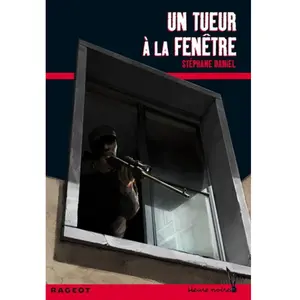 Un tueur à la fenêtre Stéphane Daniel pas cher
