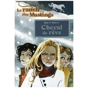 Le ranch des Mustangs. Cheval de rêve Sharon Siamon pas cher