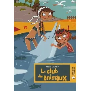 Rageot Le club des animaux Marc Cantin pas cher