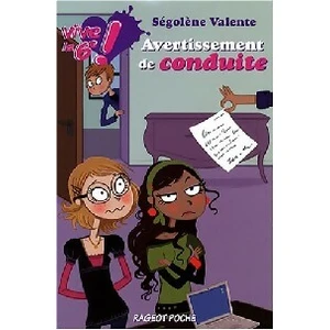 Vive la 6e !. Vol. 3. Avertissement de conduite Ségolène Valente pas cher