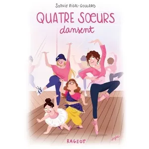 Rageot Quatre soeurs dansent pas cher