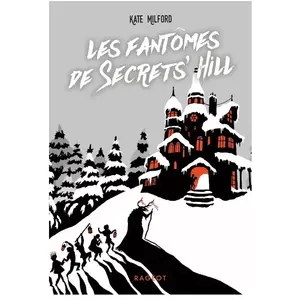 Rageot Les fantômes de Secrets' Hill pas cher