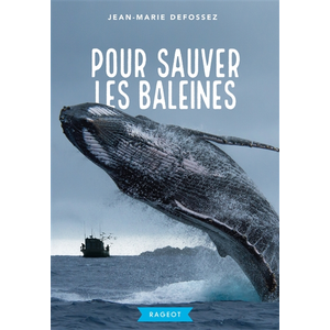 Rageot Pour sauver les baleines pas cher