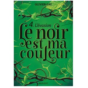 Rageot Le noir est ma couleur - L'évasion pas cher