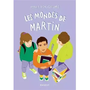 Rageot Les mondes de Martin pas cher