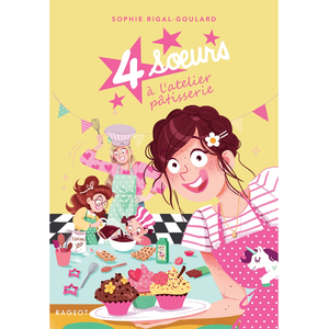 Rageot Quatre Soeurs - Quatre Soeurs À L'atelier Pâtisserie pas cher