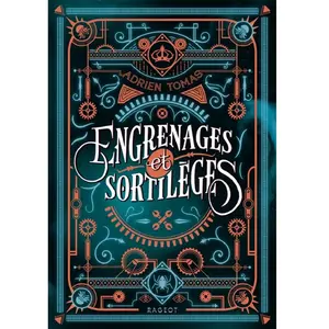 Rageot Engrenages et sortilèges pas cher