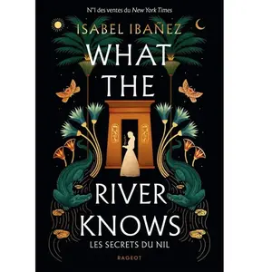 Rageot What the river knows - Broché Isabel Ibáñez (Auteur), Sarah Dali (Traduction) pas cher