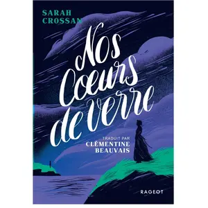 Rageot Nos coeurs de verre broché pas cher