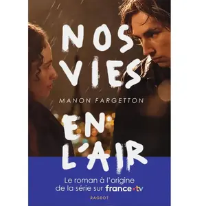 Rageot Editeur Nos vies en l'air - Nouvelle édition pas cher