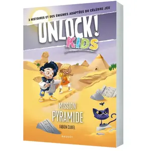 Rageot UNLOCK! KIDS Mission pyramide: 3 histoires et des énigmes adaptées du célèbre jeu pas cher