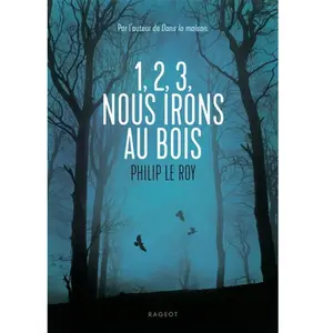 Rageot 1, 2, 3, nous irons au bois Poche