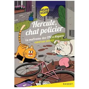 Rageot Hercule, chat policier Tome 12 : La maîtresse des CM2 a disparu pas cher