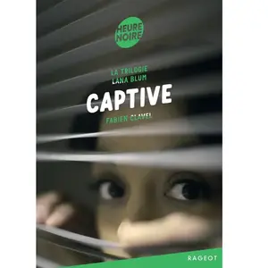 La trilogie Lana Blum - Captive pas cher