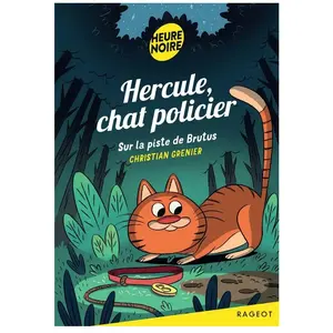 Hercule, chat policier Tome 1 : Sur la piste de Brutus pas cher