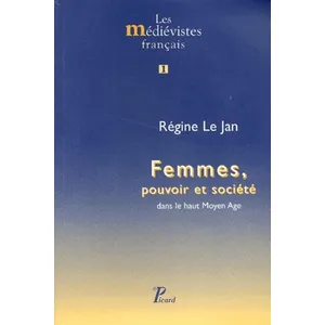 Picard Femmes, pouvoir et société dans le haut Moyen Age. pas cher