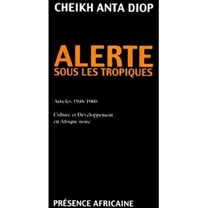 Presence Africaine Alerte sous les tropiques pas cher