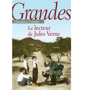 Comparateur de prix : JC LATTÈS Episodes d'une guerre interminable. Vol. 2. Le lecteur de Jules Verne Almudena Grandes