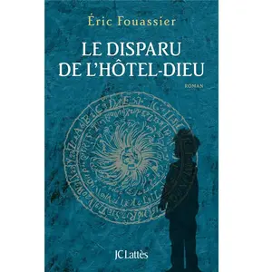 Lattes Le disparu de l'Hôtel-Dieu pas cher