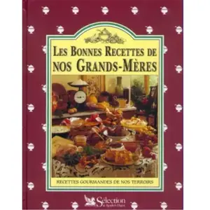 ***Livres*** Les Bonnes Recettes De Nos Grands-Mères pas cher