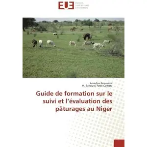 Universitaires Europeennes Guide de formation sur le suivi et l'évaluation des pâturages au Niger pas cher