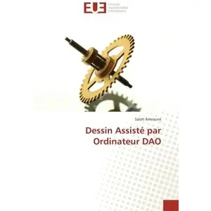 Universitaires Europeennes Dessin Assisté par Ordinateur DAO pas cher