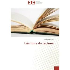 Universitaires Europeennes L'ecriture du racisme pas cher