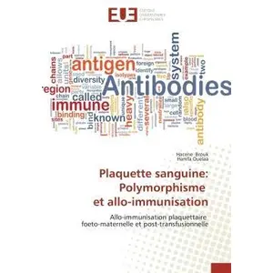 Universitaires Europeennes Plaquette sanguine: polymorphisme et allo-immunisation pas cher