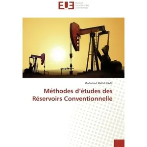 Universitaires Europeennes Méthodes d'études des Réservoirs Conventionnelle pas cher