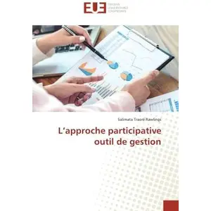 Universitaires Europeennes L'approche participative outil de gestion pas cher