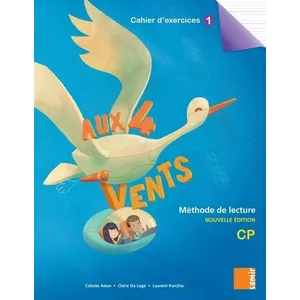 Samir Scolaire AUX 4 VENTS : cahier d'exercices 1 - CP - méthode de lecture