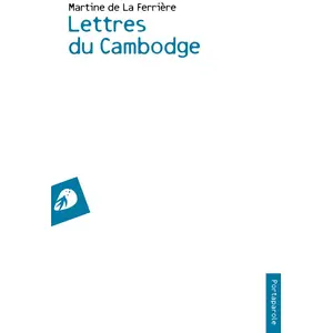 Portaparole France Lettres du Cambodge pas cher
