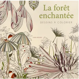 White Star Eds La forêt enchantée - Dessins à colorier