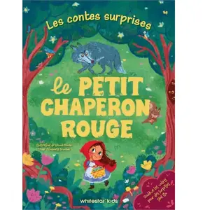 Le Petit Chaperon Rouge - Gemma Roman - White Star Kids - cartonné - Contes et légendes jeunesse cartonné pas cher