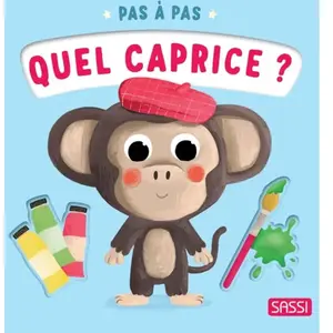 Sassi Pas à pas - Quel caprice ? (Jeunesse) pas cher