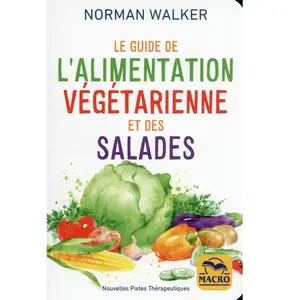 Macro Le guide de l'alimentation végétarienne et des salades pas cher