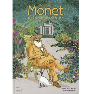 5 Continents Eds Monsieur monet, le peintre-jardinier pas cher